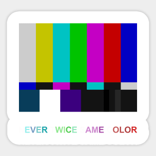 NTSC color bars-Never Twice Same Color Sticker